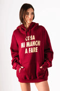 Felpa "Cosa mi manchi a fare?" Bordeaux